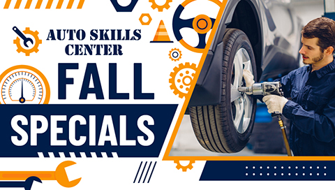 Fall Specials at the Auto Skills Center